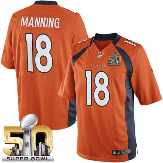 Men's Nike Denver Broncos 18 Peyton Manning Limited Orange Team Color Super Bowl 50 Bound NFL Jersey